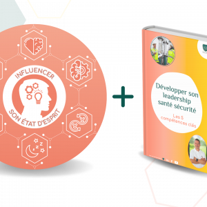 Module d'e-apprentissage Influencer son État d'Esprit + E-book Leadership Santé Sécurité